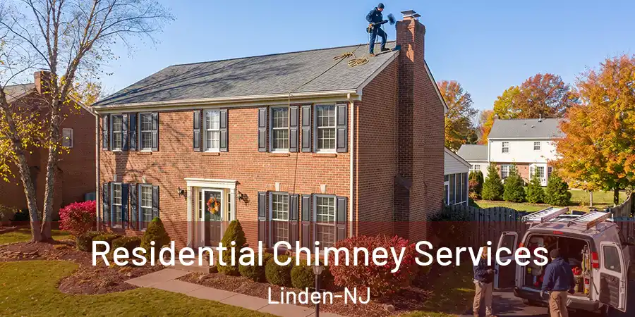 Residential Chimney Services Linden-NJ